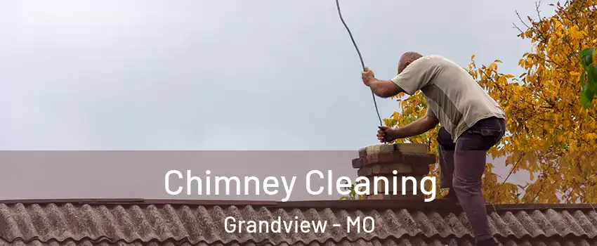  Chimney Cleaning Grandview - MO