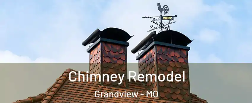  Chimney Remodel Grandview - MO