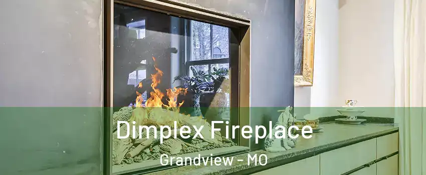  Dimplex Fireplace Grandview - MO