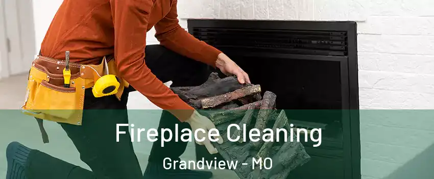  Fireplace Cleaning Grandview - MO