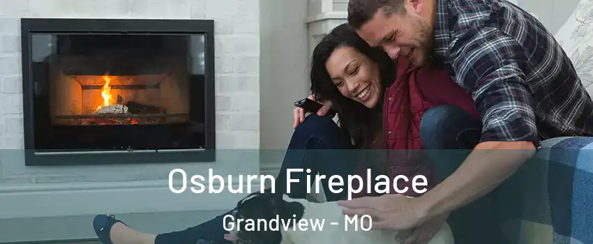  Osburn Fireplace Grandview - MO